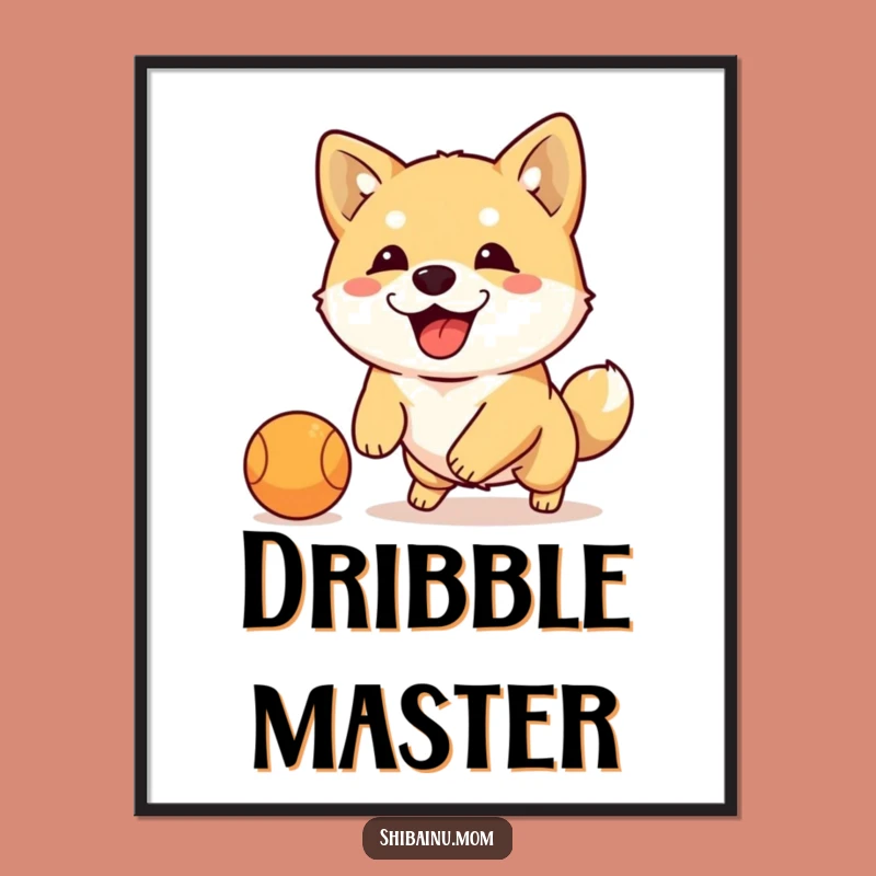 Funny Shiba Inu Dribbling Ball Poster: Action Dog Art, Hilarious Gift