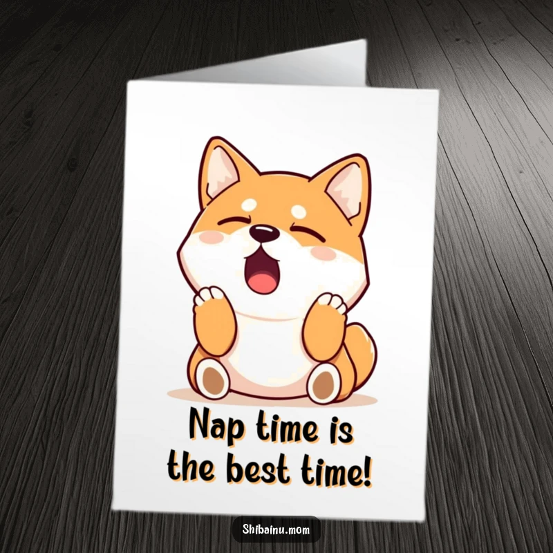 Funny Free Printable Sleepy Shiba Inu Birthday Card, a dog yawning and stretching its paws, relaxed birthday wishes, printable dog card.