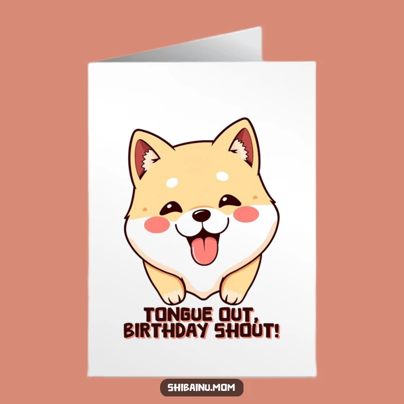 Free Printable Birthday Card: Funny Shibainu Tongue Out for Hilarious DIY Gift