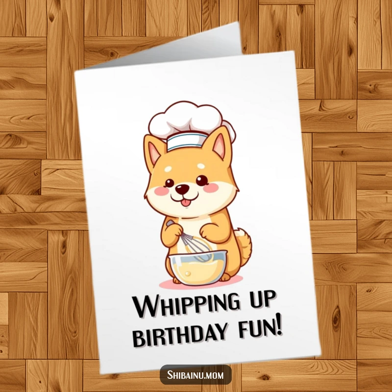 Funny Free Printable Birthday Card: Shiba Inu wearing a chef hat, happily whisking batter with a spoon.